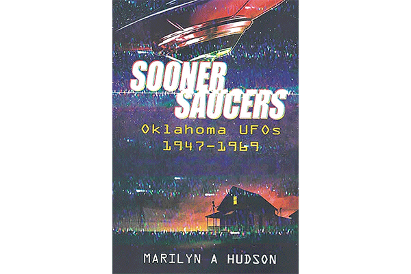 Saucers focuses on Oklahoma’s role in UFO sightings