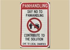 Anti-panhandling signs such as this continue to be posted at multiple locations in Lawton to discourage panhandling and encourage donations to established charitable organizations. The City Council previously approved installation of the signs at Cache Road and 11th Street/Fort Sill Boulevard, Sheridan Road and Gore Boulevard, Cache and Sheridan roads, at the intersection of Southwest 11th Street and Southwest Lee Boulevard and at the intersection of Southwest 38th Street and Lee Boulevard. The Council on O