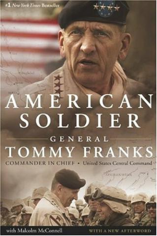 Reviewing: “American Soldier: General Tommy Franks”